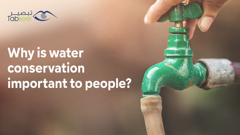 Why is Water Conservation Important to People?