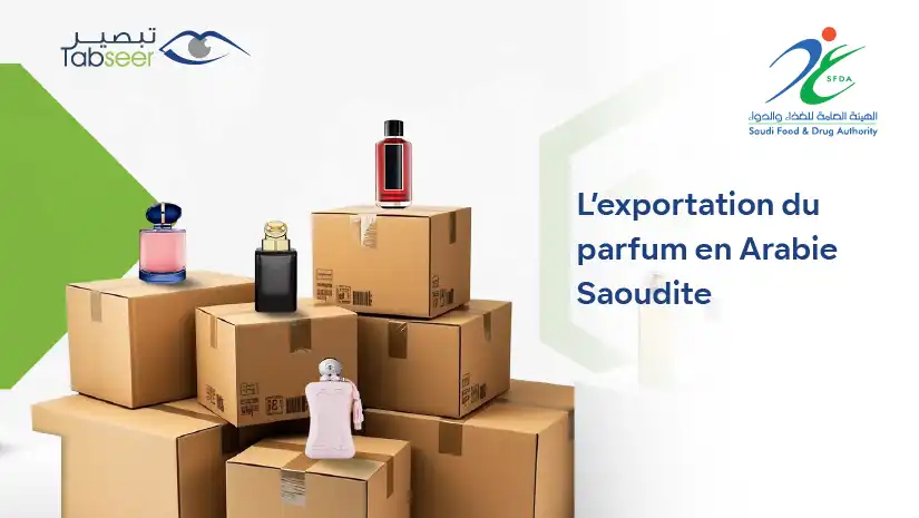 L’exportation du parfum en Arabie Saoudite